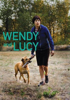 Wendy And Lucy Movie Poster

